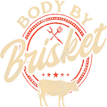 Body by Brisket